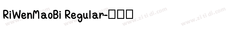 RiWenMaoBi Regular字体转换